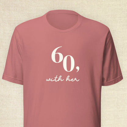 60 With Her - Crew Mauve