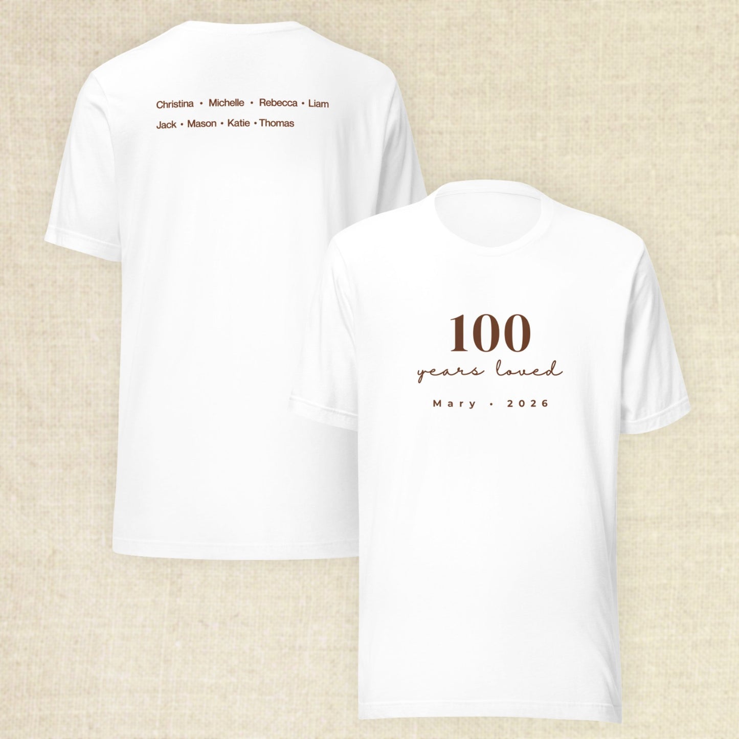 100 Years Loved - Celebrant White Shirt