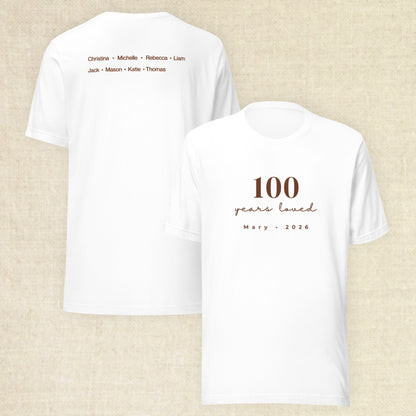 100 Years Loved - Celebrant White Shirt