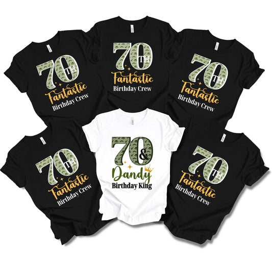 70 & Dandy Birthday King