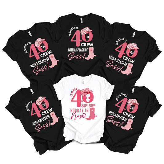 Nashville 40th Birthday T-shirts - Sip Sip Hooray
