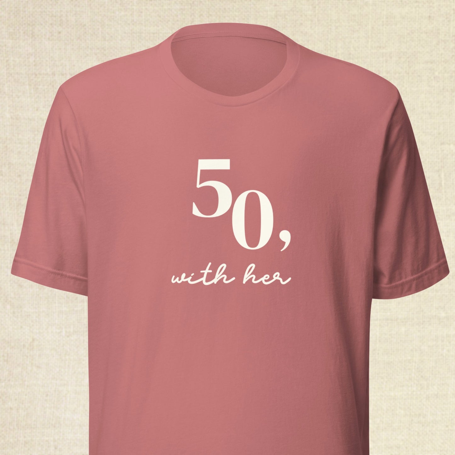50 With Her - Crew Mauve