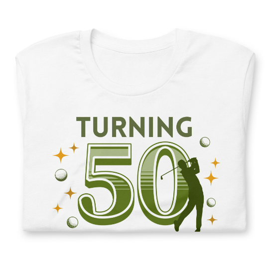 50 & Feeling Tee-rific