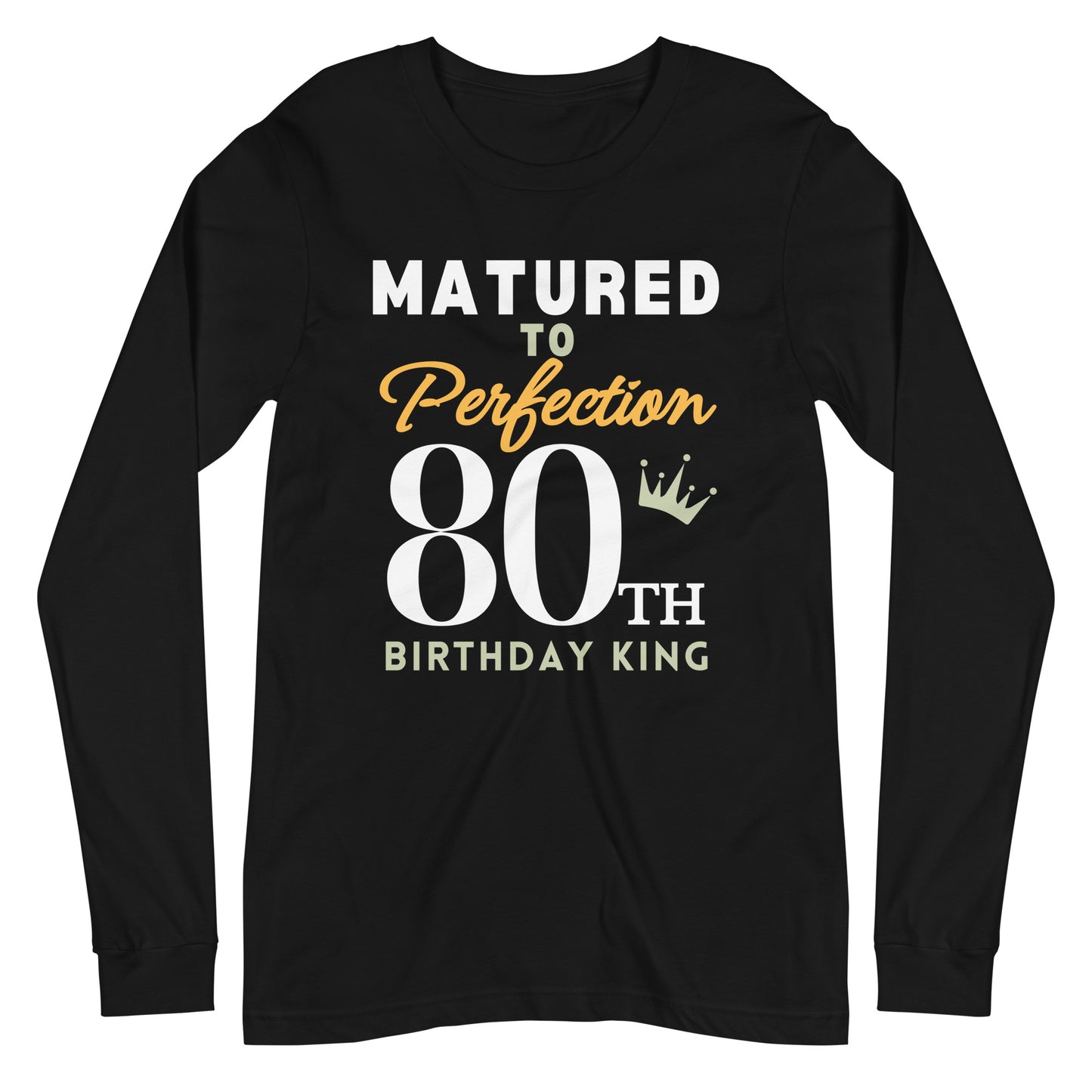 80th King Matured to Perfection
