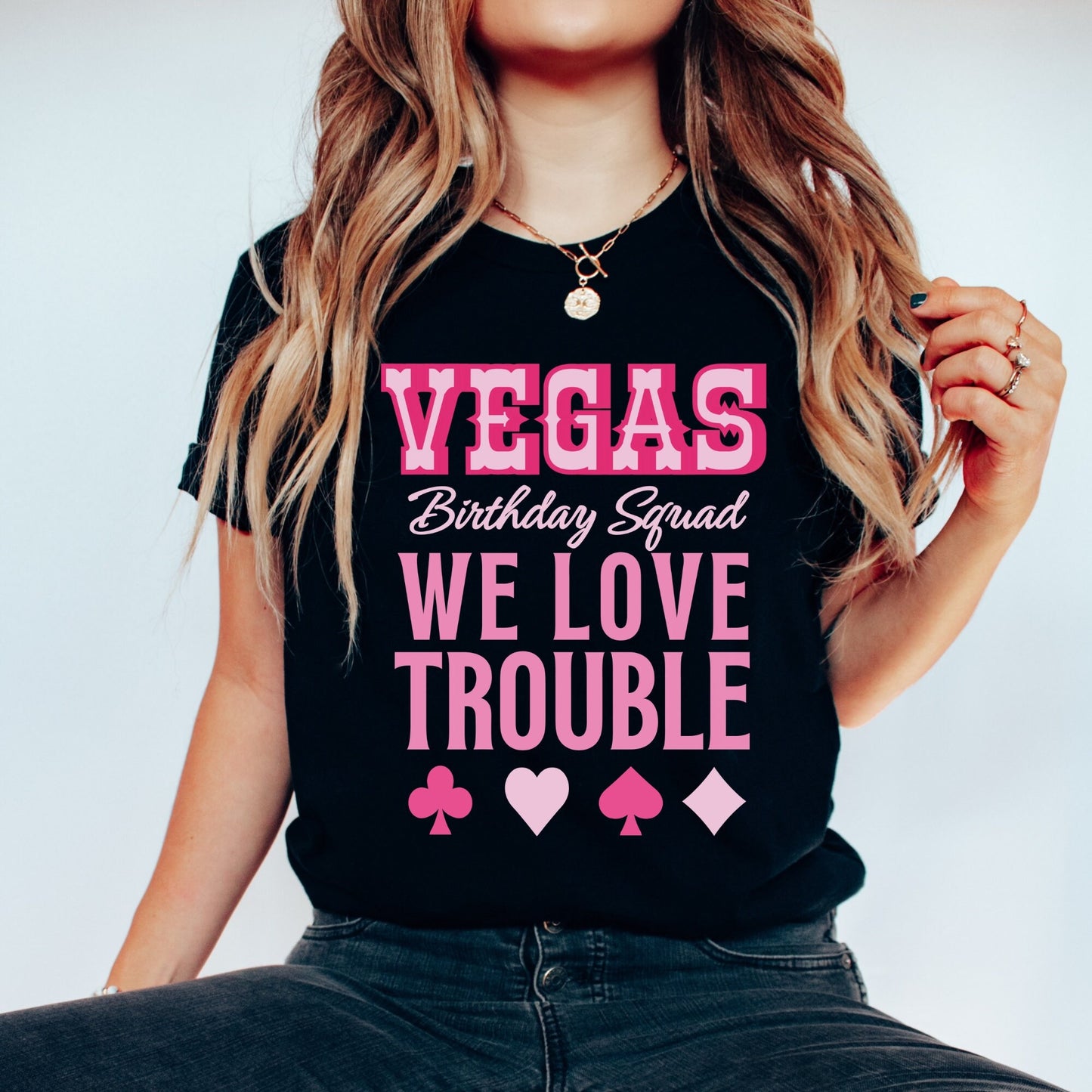 Vegas We Love Trouble!