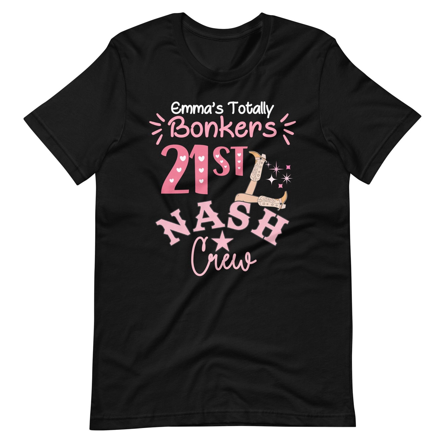 Nashville 21st Birthday Shirts - My Bonkers Nash Bash