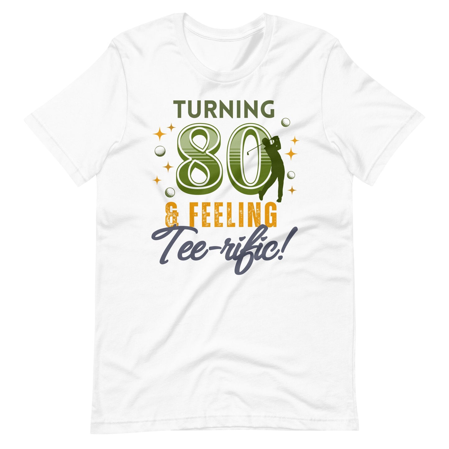 80 & Feeling Tee-rific