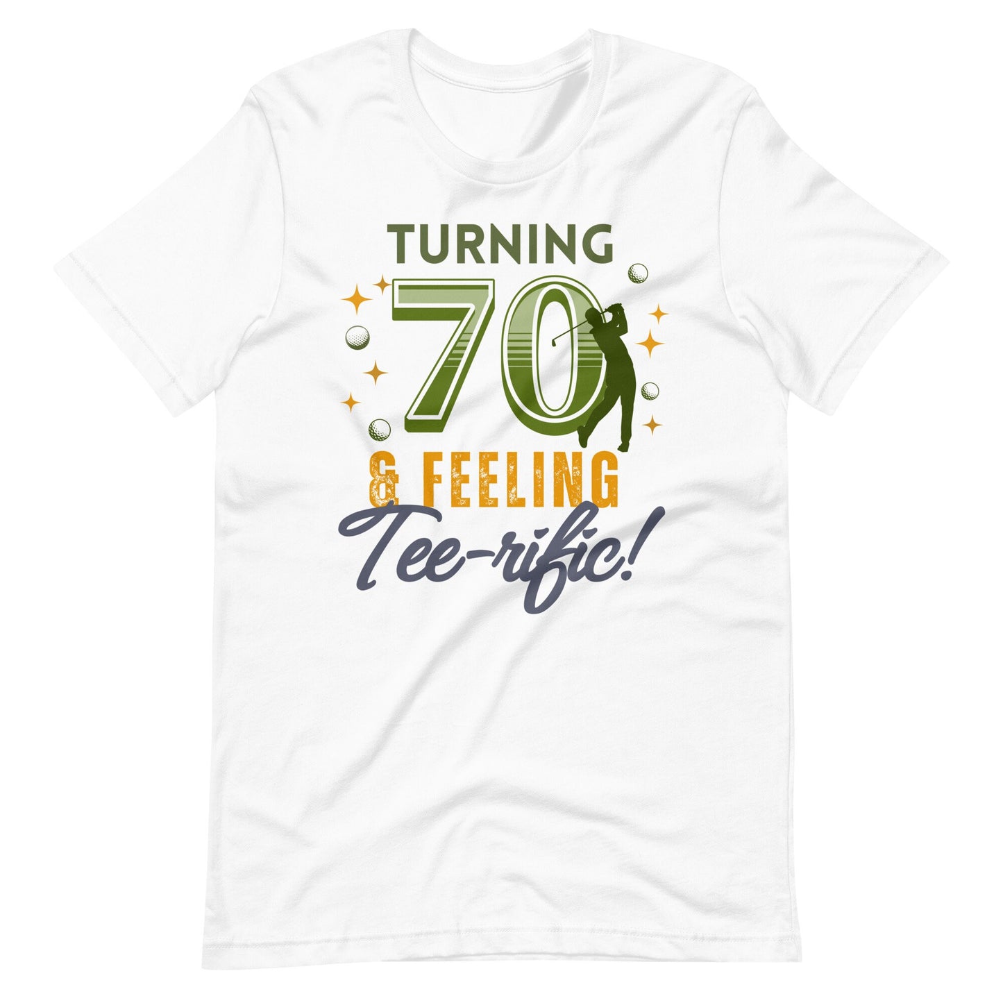 70 & Feeling Tee-rific